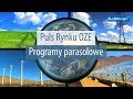 Fotowoltaika - programy parasolowe - PULS RYNKU GLOBENERGIA.