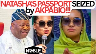 Natasha In Trouble Again As Akpabio Prevents Her From Travelling, Seizes Her Pport