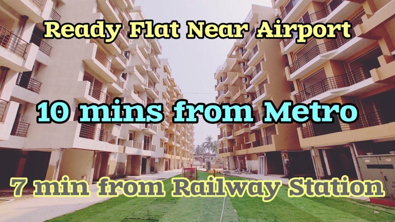 ready-flat-near-kolkata-airport-property-for-sale-near-metro-ready