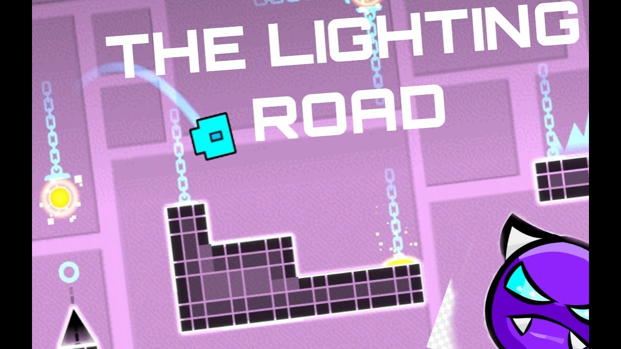 The Lighting Road/Geometry Dash 2.11