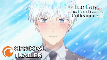 The Ice Guy and his Cool Female Colleague | OFFICIAL TRAILER