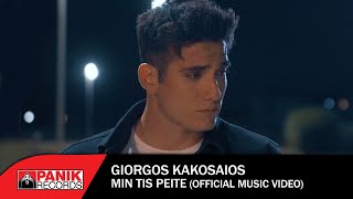 Video-Miniaturansicht von „Γιώργος Κακοσαίος - Μην Της Πείτε - Official Music Video“