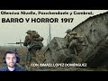 Barro y horror 1917 ofensiva nivelle passchendaele y cambrai con ismael lpez domnguez