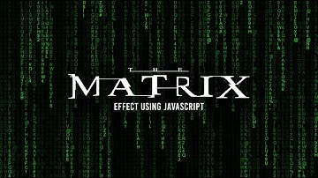 Matrix Text Effect using JavaScript