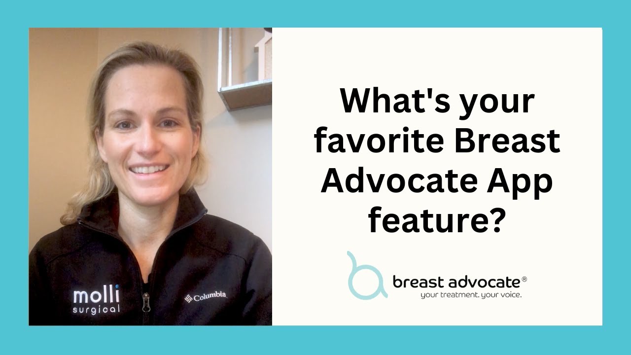 What's your favorite Breast Advocate App feature?