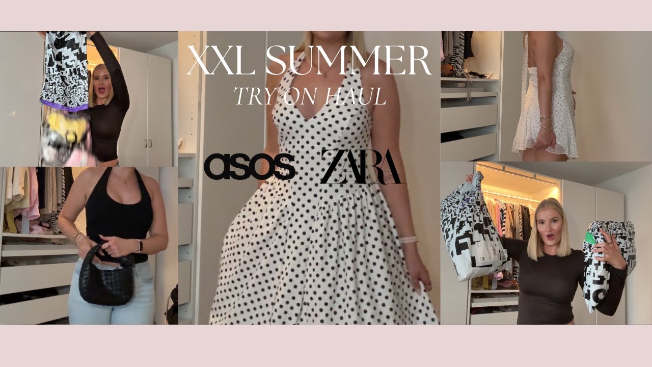 XXL try on Summer Haul: Asos & Zara
