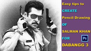 How to make Pencil Drawing from a Photo in Photoshop | Salman Khan in Dabangg 3 | Sketch Easily