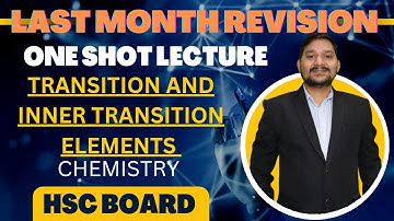 LMR SERIES | TRANSITION AND INNER TRANSITION ELEMENTS | ONE SHOT LECTURE | ALL ABOUT CHEMISTRY |