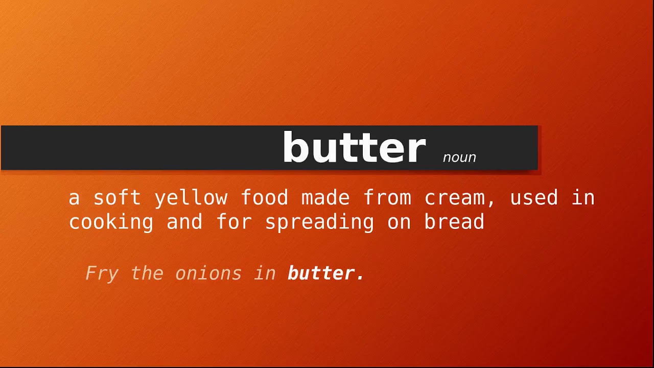Guess meaning. Butter meaning.