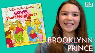 “The Berenstain Bears Love Their Neighbors” Read By Brooklynn Prince | Kids Books Read Aloud