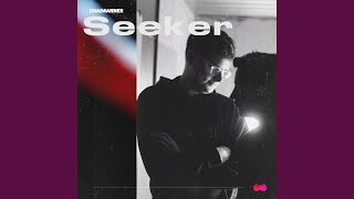 Seeker - Dual Manner
