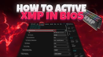 How to Enable XMP in BIOS for Maximum RAM Speed