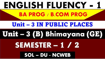 Bhimayana (GE) Unit - 3 B I English fluency 1 BA/ b.com Programme Semester 1 and 2  I Sol Du  Ncweb