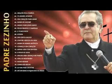 Padre Zezinho As Melhores Músicas Gospel Mais Tocadas 2020 Músicas Gospel Youtube
