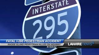Fatal Rhode Island I-295 Pedestrian Accident | Law Wire News | October 2015