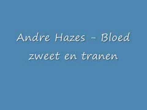 Andre Hazes - Bloed Zweet en Tranen