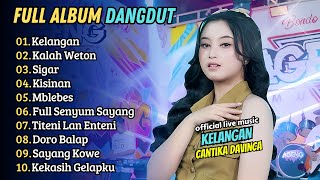 Cantika Davinca Ft. Ageng Musik - KELANGAN - KALAH WETON || FULL ALBUM DANGDUT