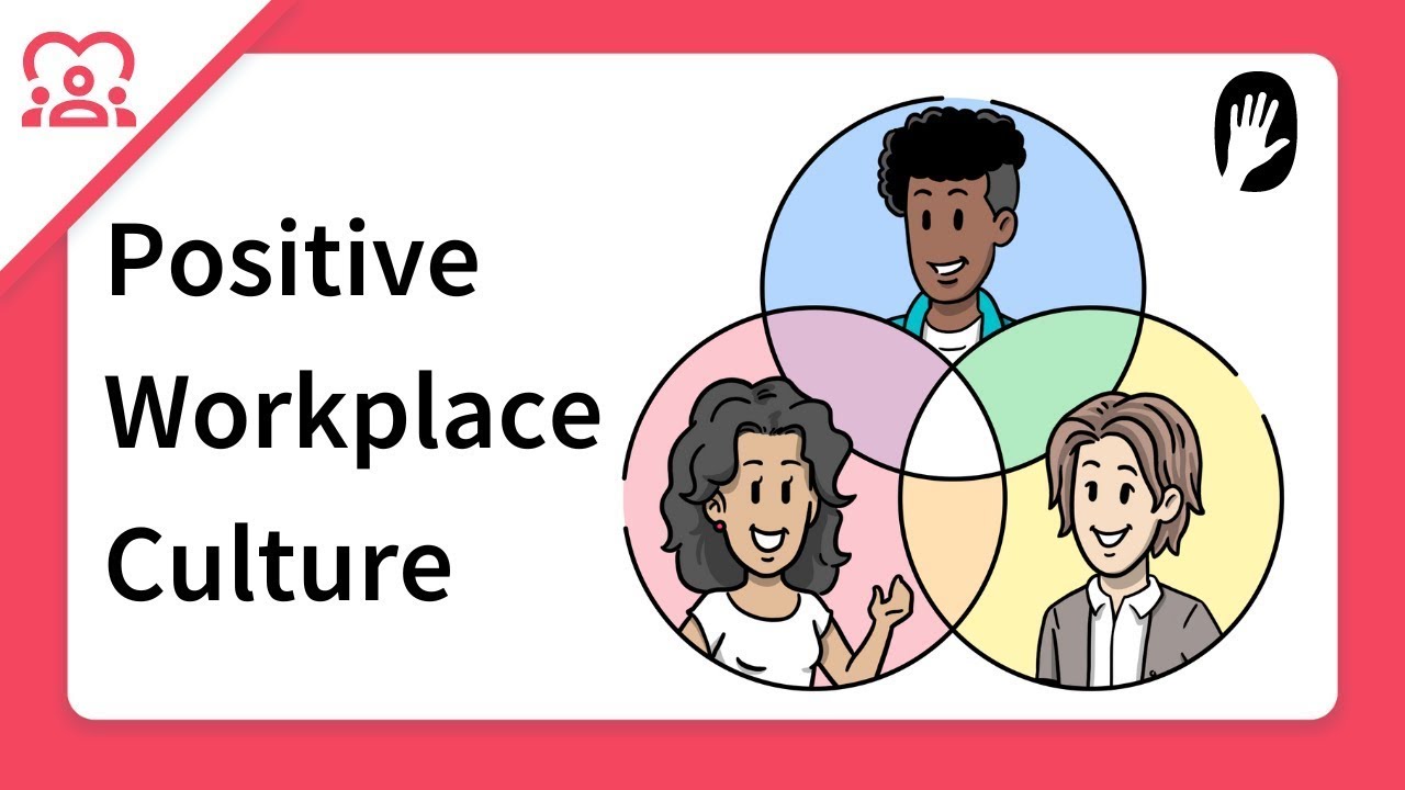 simpleshow explains 3 ways to create a POSITIVE WORKPLACE CULTURE