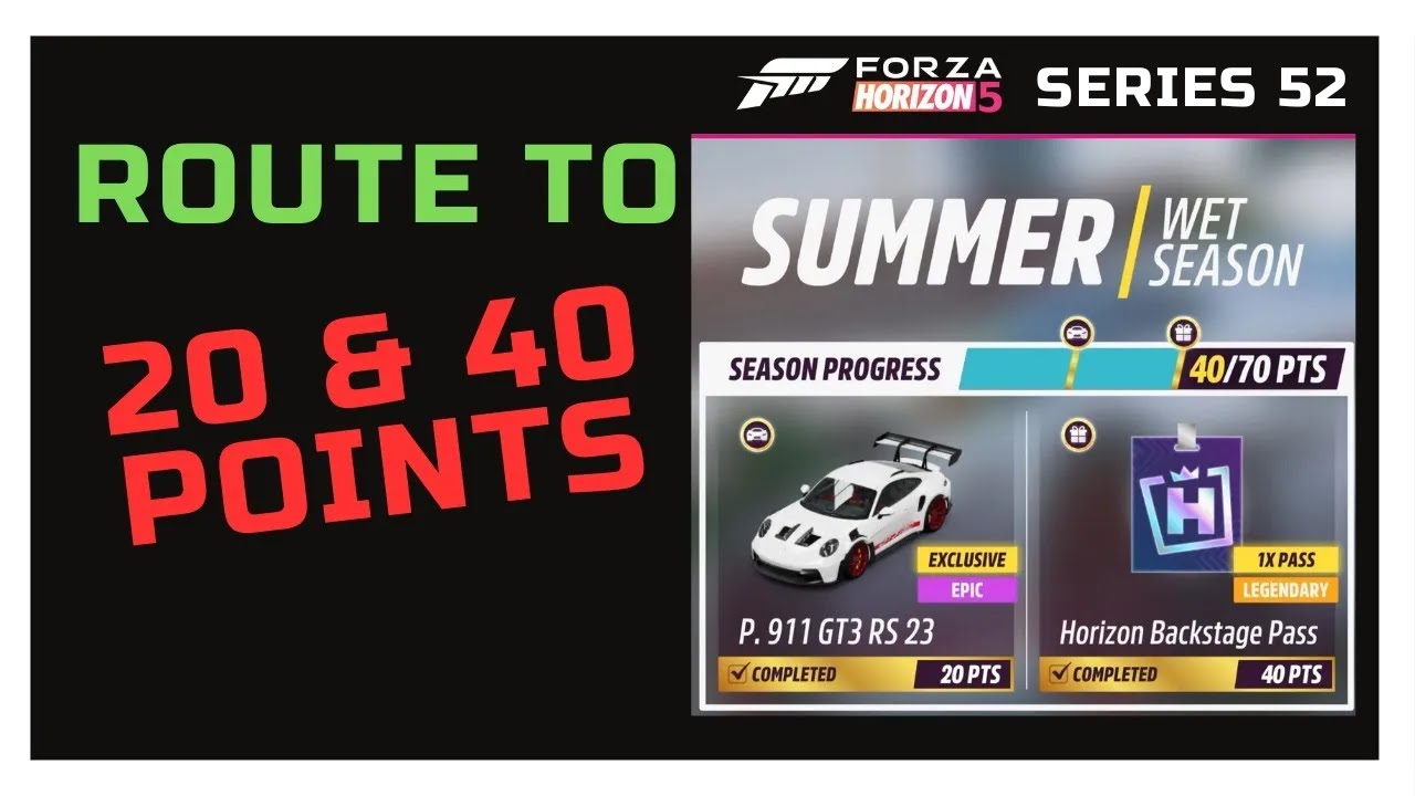 Forza Horizon 5 - Route to 40 Points - Summer Series 52