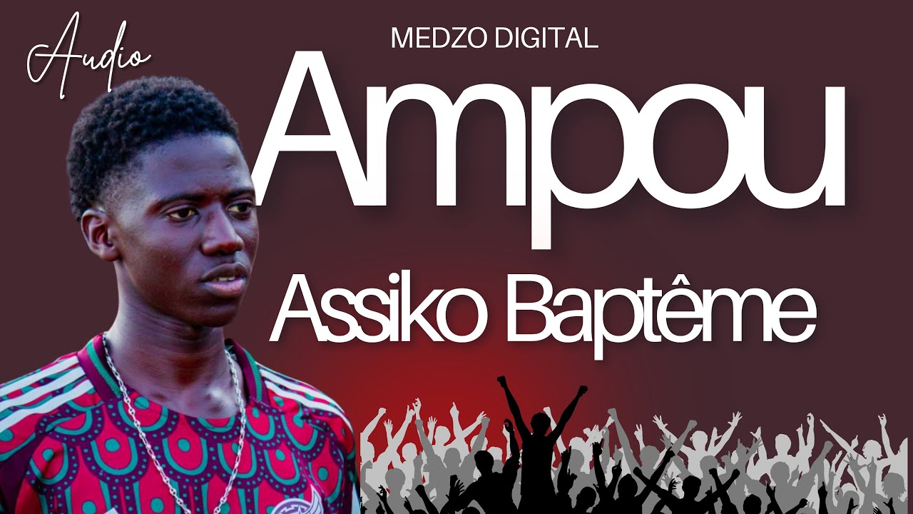 Ampou Sico audio assiko baptême 1h non stop bou nekh 100% rythme avec 12éme SICO faymande korathie