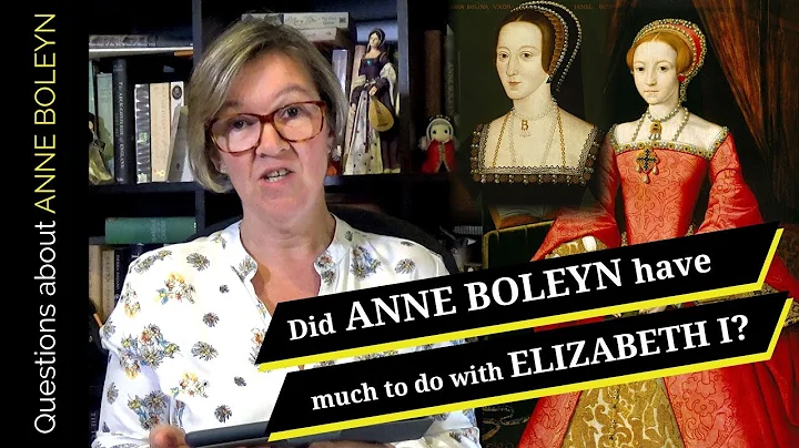 Did Anne Boleyn have much of a relationship with E...