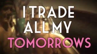 Mike Candys - All My Tomorrows [Lyric Video]