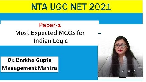 Paper-1Most Expected MCQs for Indian Logic , NTA UGC NET 2022