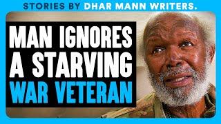 Man IGNORES a Starving WAR VETERAN | Dhar Mann Bonus Videos