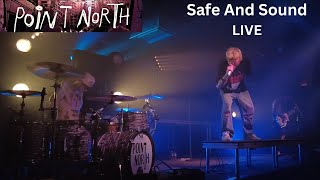 Point North - Safe And Sound - 05/16/24 In Greensboro, NC