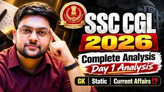 SSC CGL 2026 Exam Analysis | Exam Pattern, GK Topics & Important Questions Explained