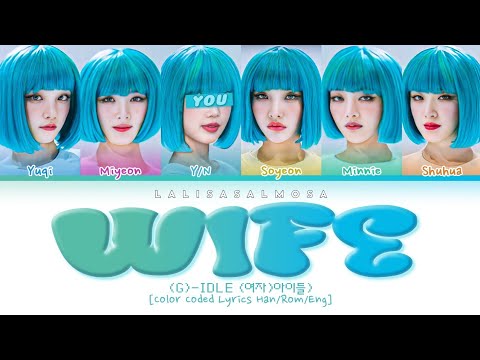 (G)I-DLE (여자아이들) & YOU AS A MEMBER | WIFE | [Karaoke] Color Coded (EASY LYRICS)