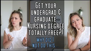How to go to NURSING SCHOOOL FOR FREE (Undergrad and Graduate school!)