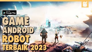 10 Game Android Robot Terbaik 2023 High Graphics | Offline / Online screenshot 5