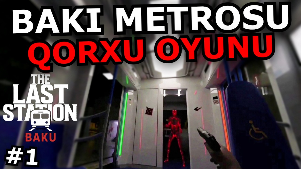 METRODA QORXULU ANLAR [The Last Station - Baku] #1 Azərbaycanca