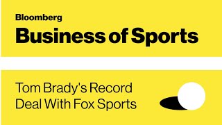 Tom Brady...The Analyst, Richest Athletes in Sports | Business of Sports