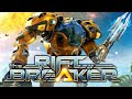 The Riftbreaker ➤ Стрим#2 ➤  ТЕСНО СТАЛО НА ЗЕМЛЕ.