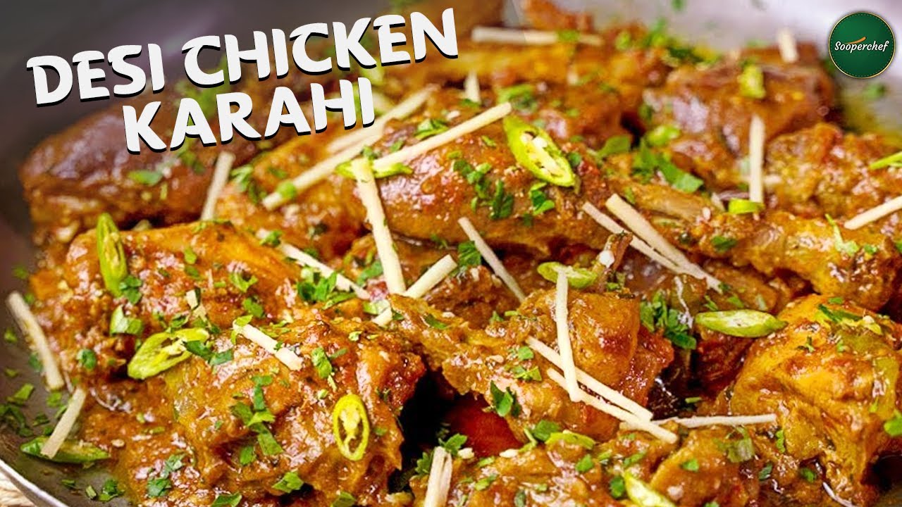 Desi Murgh Karahi | Desi Chicken Karahi Restaurant Style Recipe by SooperChef
