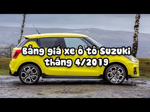 giá xe ô tô suzuki tháng 4/2019