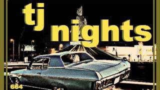 Tj Nights