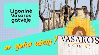 Ar galiu užeiti? Ligoninė Vasaros gatvėje: kokių pacientų daugiausia ir ar durys čia - be rankenų