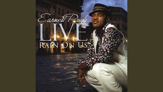 Video thumbnail of "Earnest Pugh - Rain On Us"