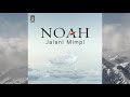 Download Lagu NOAH - JALANI MIMPI (LIRIK)