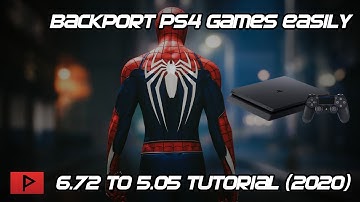 Backport PS4 6.72 Games to 5.05 - Simple Method (2020)