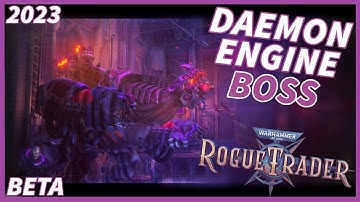 Warhammer 40,000: Rogue Trader - Daemon Engine - Boss Fight - Core Difficulty [BETA] [2023] [PC]