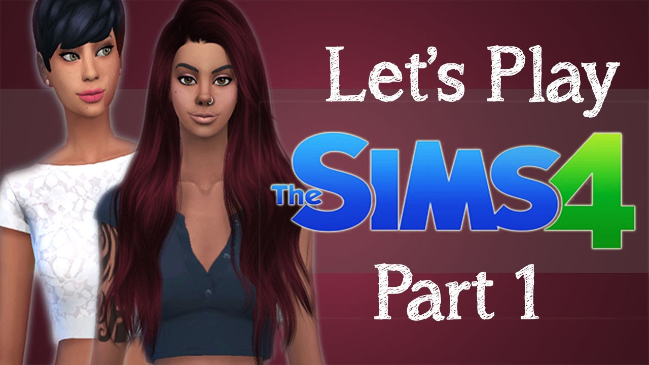 Let's Play: The Sims 4 - Part 1 - Let's Meet Sophia & Ivy - YouTube