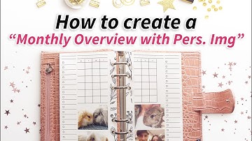 How to create a Monthly Overview with Personal Images + Explaining Export & Printing