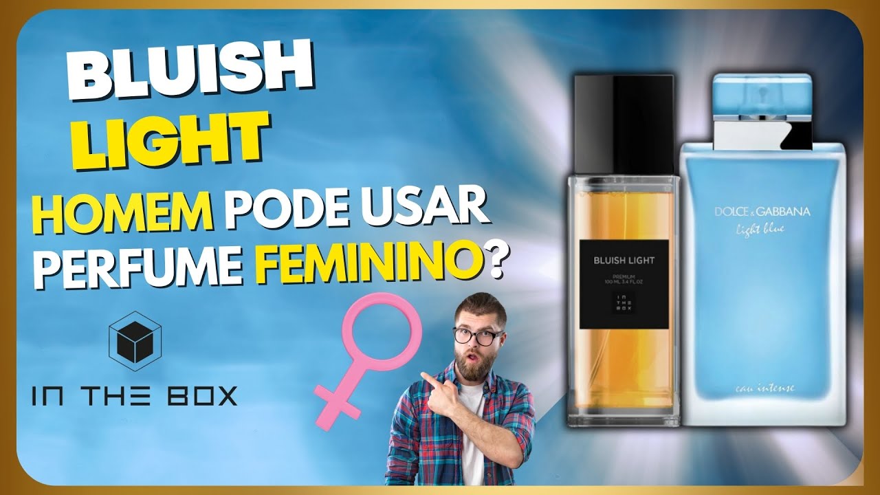 ACHEI O CLONE do D&G|BLUISH LIGHT da IN THE BOX Contratipo do DOLCE & GABBANA Light Blue Eau Intense