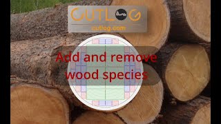 Add and remove wood species - CutLog how to