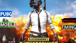 Tomorrow Pubg Mobile Timing