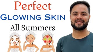 Secret to Perfect Glowing Skin in Summers || Best Skincare Routine screenshot 2